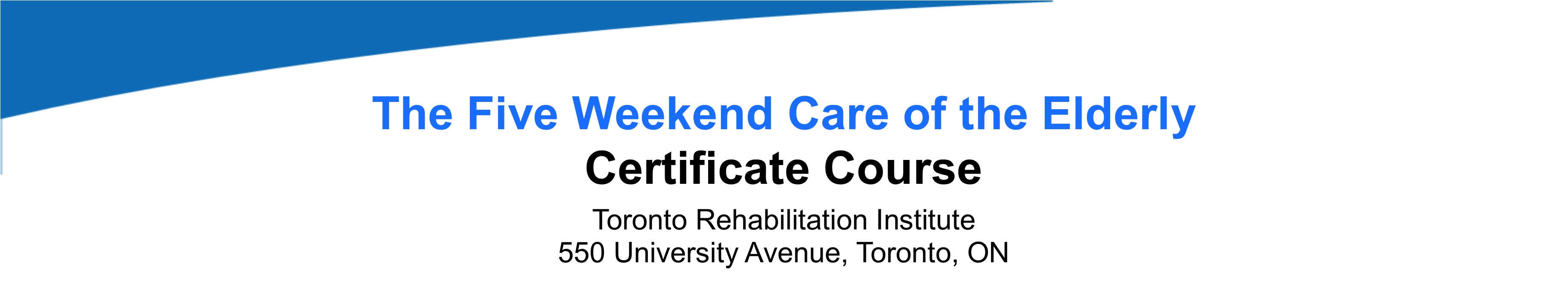 2019 Five Weekend Care of the Elderly Certificate Course
